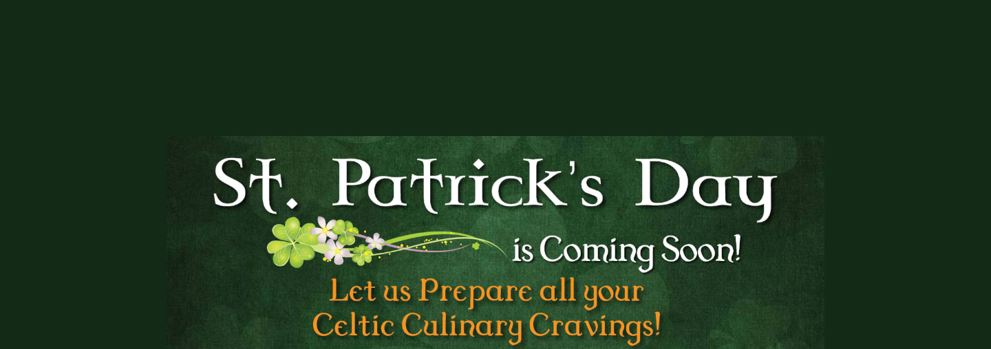 St Patricks day is coming, let us prepare all your celtic culinary cravings